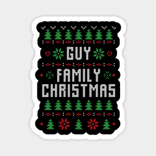 Guy Family Christmas Ugly Christmas Sweater Gift Magnet