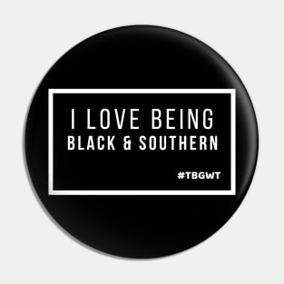 TBGWT Black And Southern Pin