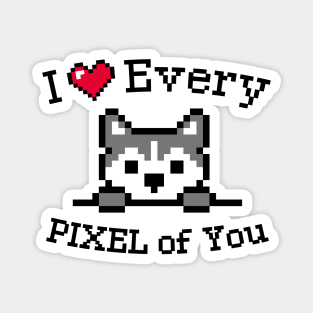 I love You / Inspirational quote / Husky puppy Magnet