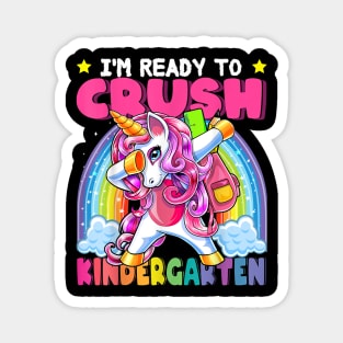 I Am Ready To Crush Kindergarten Magnet