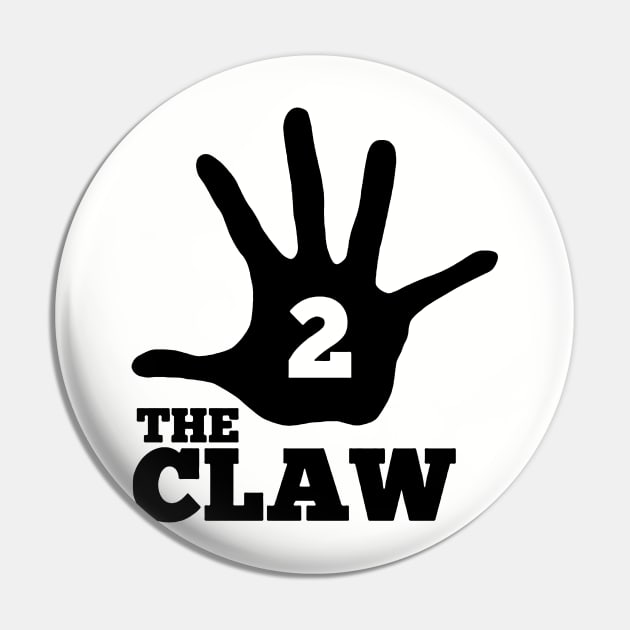 The Claw 2 Pin by troygmckinley