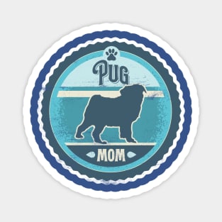 Pug Mom - Distressed Pug Silhouette Magnet
