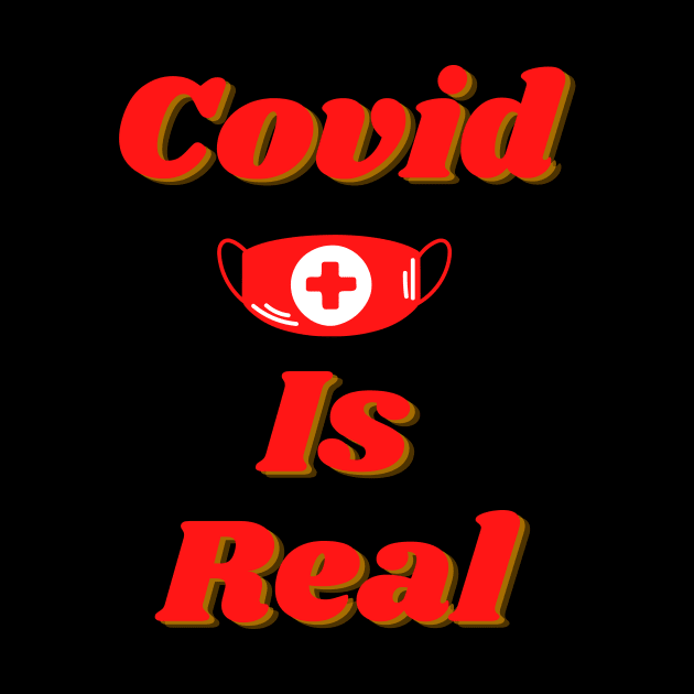 Covid Is Real by Fictitious Reality