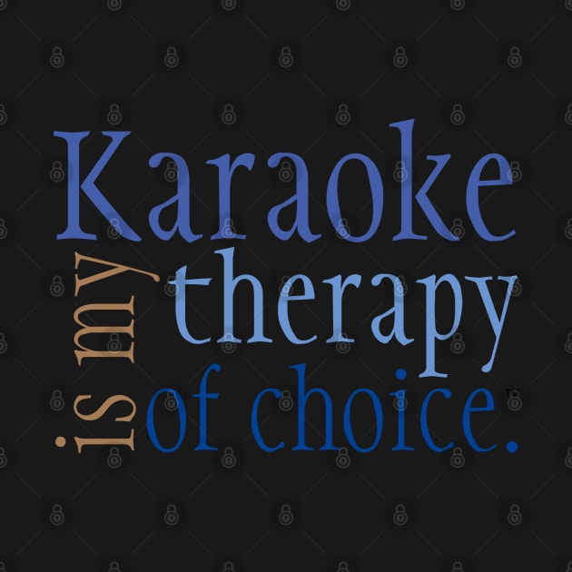 Karaoke Therapy Blue by Karaoke Annie Entertainment Store