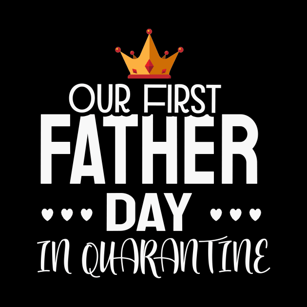 Our First Father Day Ever T-Shirt by Devasil