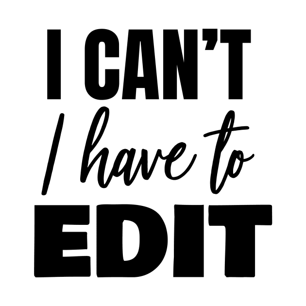 I can't I have to edit by nomadearthdesign