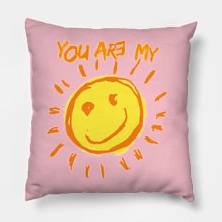 You Are My Sunshine Pillow