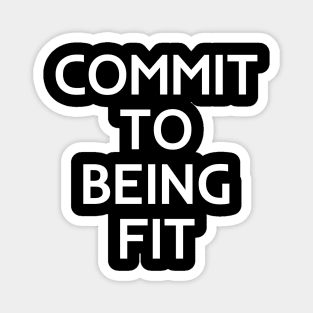 Commit to be fit Magnet