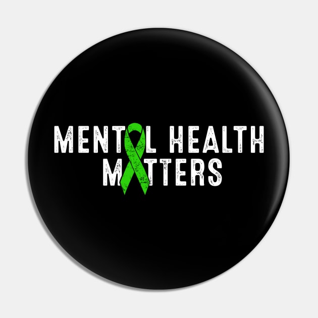 Mental Health Matters Green Ribbon Mental Health Awareness Pin by TeeA