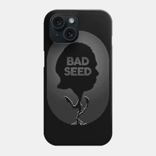 BAD SEED Phone Case