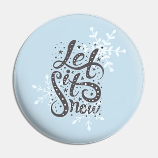 Let it Snow! Pin