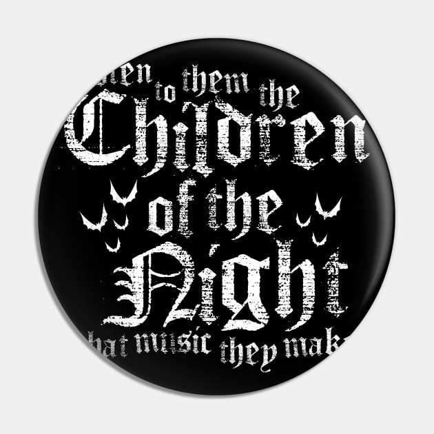 Children of the Night - Vampire - Vintage Distressed Gothic Horror Pin by Nemons