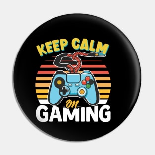 Keep Calm On Gaming T-shirt . Pin