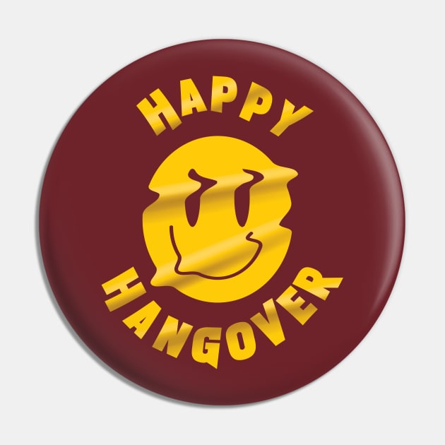 Drinking Party Design-Happy Hangover Pin by POD Anytime