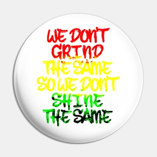 Rasta Carnival Inspired Grind Different Pin