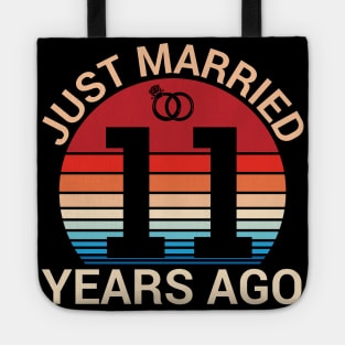 Just Married 11 Years Ago Husband Wife Married Anniversary Tote