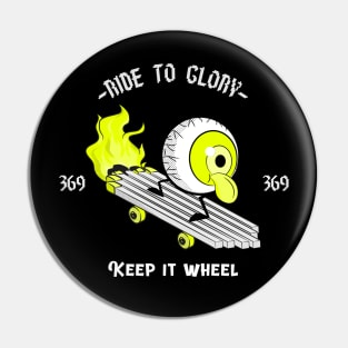 Ride To Glory Keep It Wheel Pin