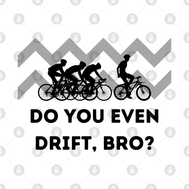 Drift off by Northshore Cycling Tees