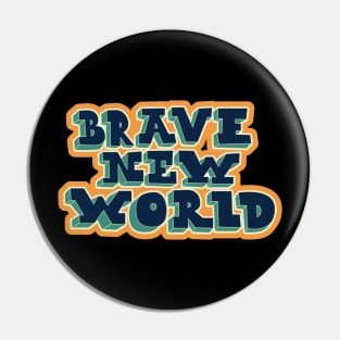 Brave New World - Huxley! Political and critical quotes. typography art. Pin