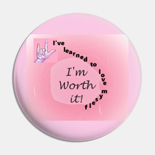 I've Learned to Love Myself Pin