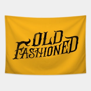 OLD FASHIONED Tapestry