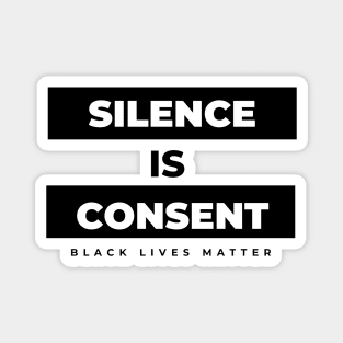 Silence Is Consent // Coins and Connections Magnet