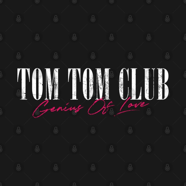 Tom Tom Club / Genius Of Love by DankFutura