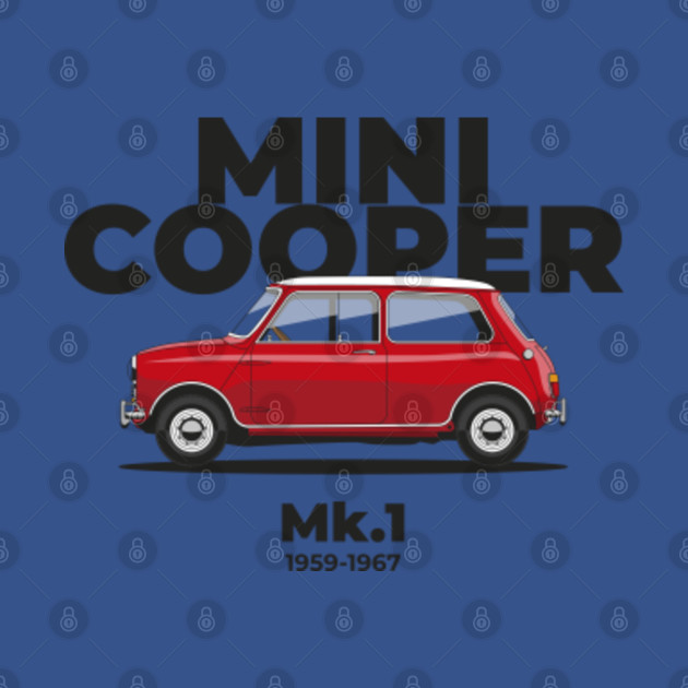 Discover Mini Cooper Mark 1 - Mini Cooper - T-Shirt