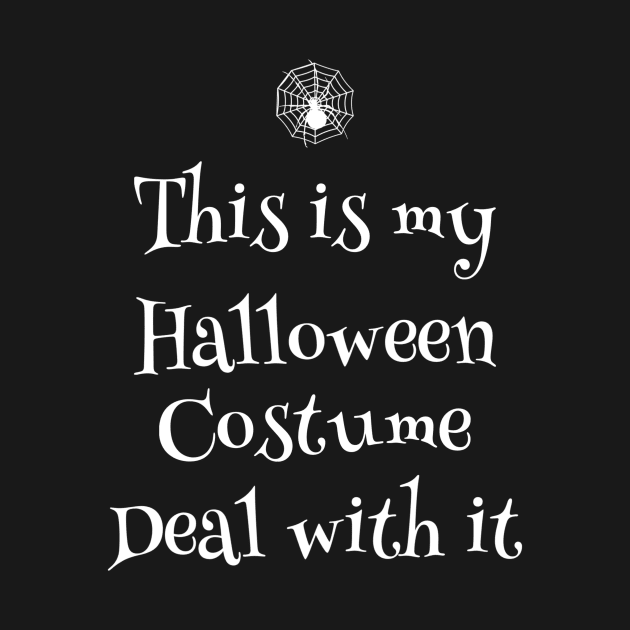 This is my Halloween costume deal with it by WordFandom