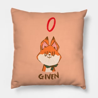 Zero Fox Given Pillow