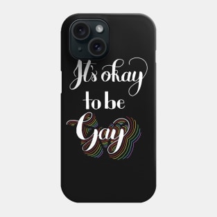 It's Okay Phone Case