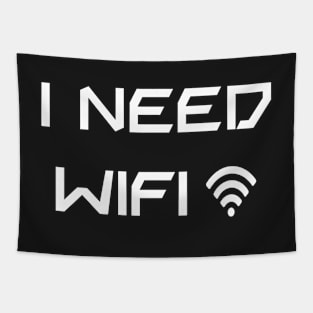 I need Wifi white text Tapestry