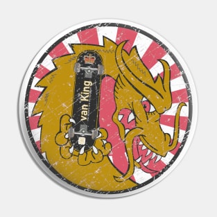 van King - King Golden Dragon - The Streets Are My Kingdom Pin