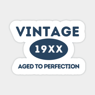 Vintage, Aged to Perfection Magnet