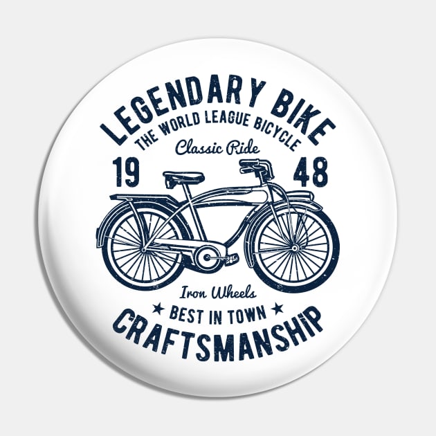 Legendary Bike Craftsmanship Classic Ride Iron Wheels Bicycle Pin by JakeRhodes