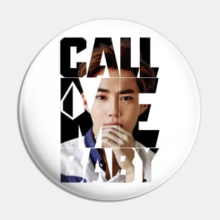 EXO Suho Call Me Baby Typography Pin