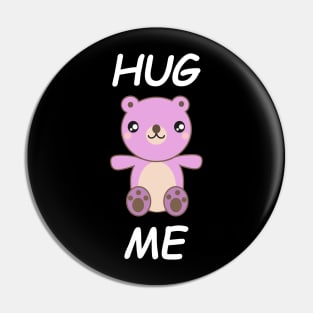 Hug me bear girl Pin