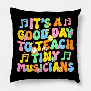 Its A Good Day To Teach Tiny Musicians Music Teacher Flower Pillow