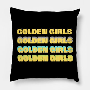 GOLDEN GIRLS Pillow