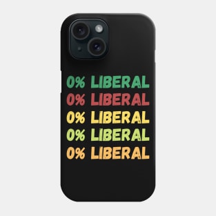 Zero Percent Liberal, 0% Liberal, Republican Party Phone Case