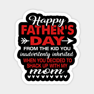 Mens Happy Father_s Day From The Kid You Inadvertently Inherited Magnet