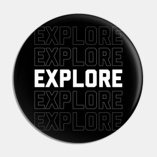 Explore Pin