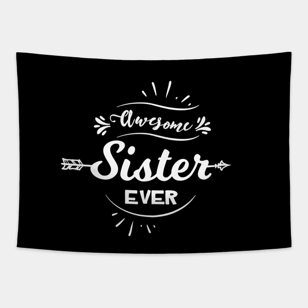 Awesome Sister Ever Tapestry by edmproject