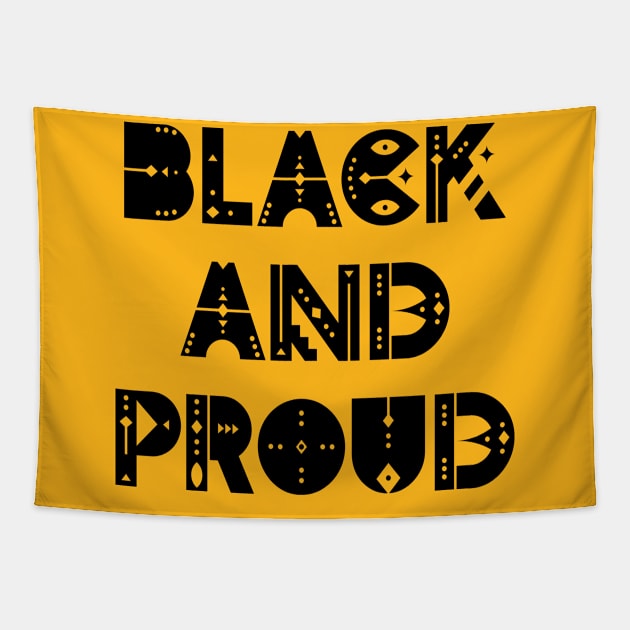 Black and proud. Black pride. Black female lives matter. Tapestry by BlaiseDesign