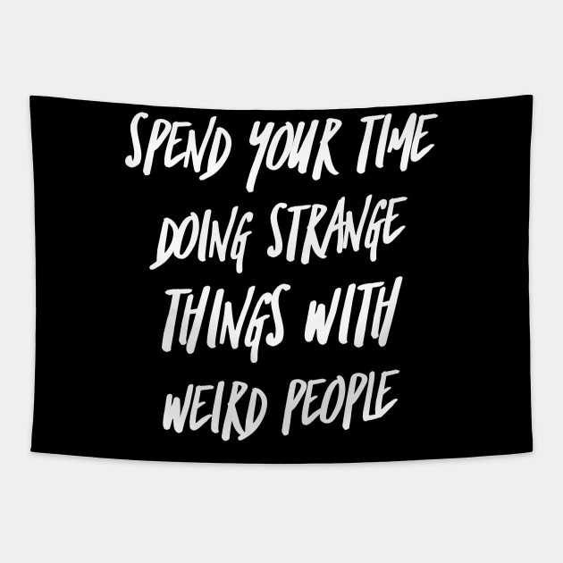 Funny Sarcastic Quotes Weird Quotes Funny Quote Tapestry Teepublic Like, if you go away, i will be okay. funny sarcastic quotes weird quotes