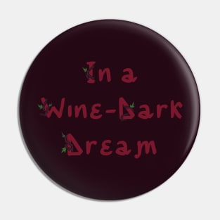 In a Wine-Dark Dream Flat Title Logo Comic Greek Mythology Pin