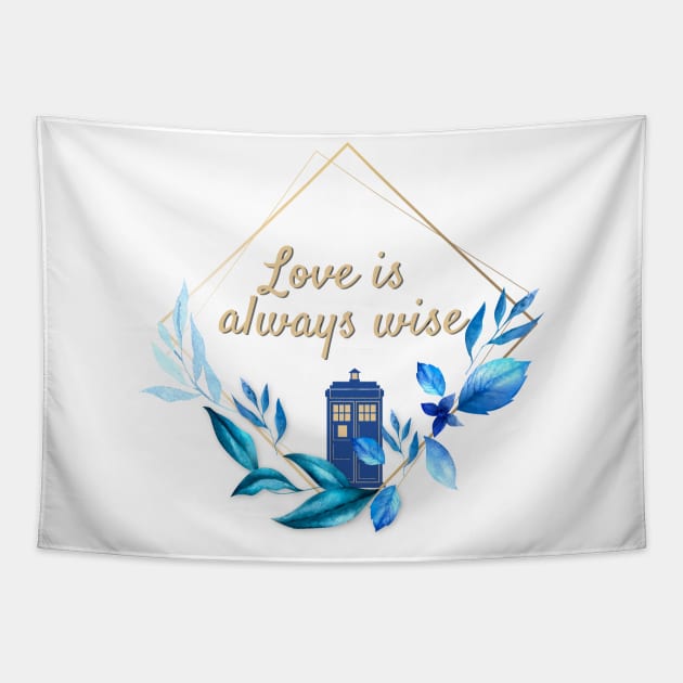 The 12th Doctor "Love is always Wise" Tapestry by Thisdorkynerd