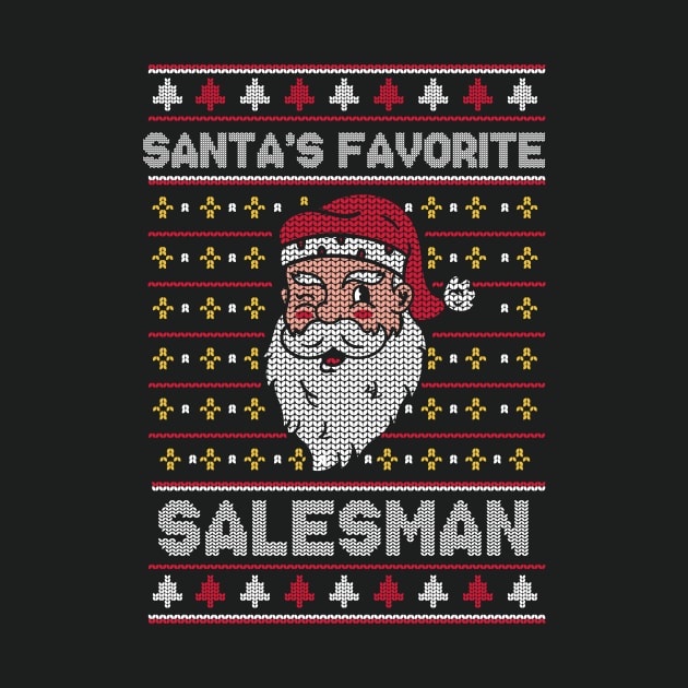 Santa's Favorite Salesman // Funny Ugly Christmas Sweater // Sales Rep Holiday Xmas by Now Boarding