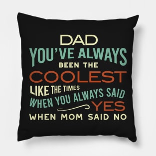 Funny Dad and Father Saying Pillow