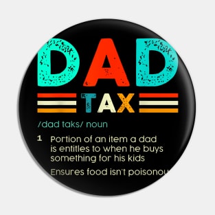 Dad Tax Definition Father'S Day Sarcastic Accountant Pin